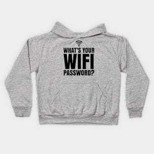 What's Your WiFi Password? Kids Hoodie